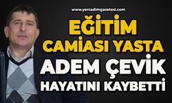 Milli Eğitim yasta: Adem Çevik hayatını kaybetti