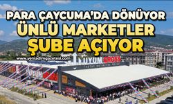 Para Çaycuma’da dönüyor: Ünlü marketler şube açıyor!