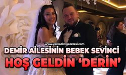 Demir ailesinin bebek sevinci: Hoş geldin Derin Demir