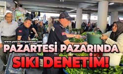 Pazartesi pazarında sıkı denetim