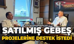 Satılmış Gebeş projelerine destek istedi