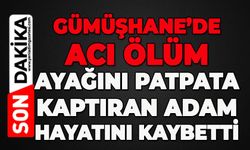 Gümüşhane’de acı ölüm: Ayağını patpata kaptıran adam hayatını kaybetti