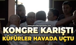 Kongre salonu karıştı: Küfürler havada uçuştu
