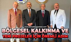 Bölgesel Kalkınma ve Yeni Projeler için önemli adım