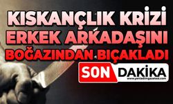 Kıskançlık krizi: erkek arkadaşının boğazını kesti