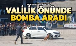 Valilik önünde bomba aradı