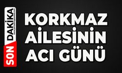 Korkmaz ailesinin acı günü: Rasim Korkmaz hayatını kaybetti