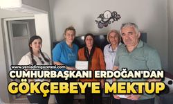 Cumhurbaşkanı Erdoğan'dan Gökçebey'e mektup