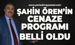 Şahin Ören’in cenaze programı belli oldu