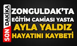 Zonguldak'ta eğitim camiasının acı kaybı: Ayla Yaldız hayatını kaybetti