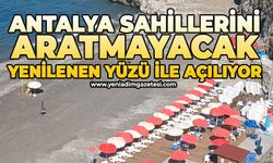 Antalya sahillerini aratmayacak: Yenilenen yüzü ile açılıyor