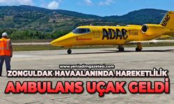 Zonguldak havaalanında hareketlilik: Ambulans uçak geldi
