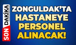 Zonguldak’ta hastaneye personel alınacak