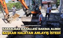 Karaelmas Mahallesi bakıma alındı, başkan halktan anlayış istedi