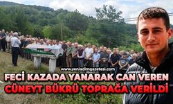 Feci kazada yanarak can veren Cüneyt Bükrü toprağa verildi
