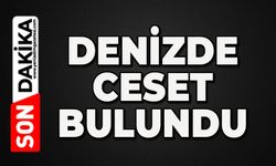 Denizde ceset bulundu