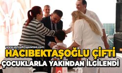 Hacıbektaşoğlu çifti çocuklarla yakından ilgilendi