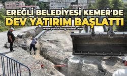 Ereğli Belediyesi Kemer'de dev yatırım başlattı