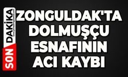 Zonguldak'ta dolmuşçu esnafının acı kaybı