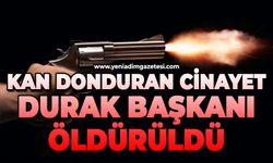 Kan donduran cinayet: Durak başkanı öldürüldü