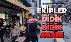 Zonguldak'ta ekipler didik didik aradı