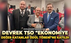 Devrek TSO "Ekonomiye Değer Katanlar Ödül Töreni"ne katıldı