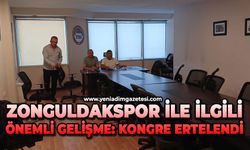 Zonguldakspor ile ilgili önemli gelişme: Kongre ertelendi