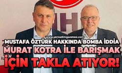 Mustafa Öztürk hakkında bomba iddia: Murat Kotra ile barışmak için takla atıyor!