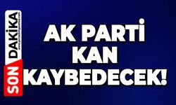 AK Parti kan kaybedecek!