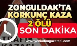 Zonguldak'ta korkunç kaza: 2 kişi hayatını kaybetti