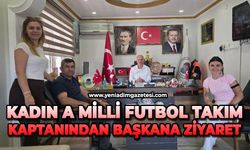 Kadın A Milli Futbol Takım Kaptanından Başkana ziyaret
