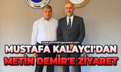 Mustafa Kalaycı'dan Metin Demir'e ziyaret