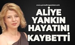 Aliye Yankın hayatını kaybetti