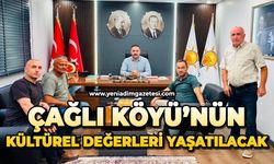 Çağlı Köyü'nün kültürel değerleri yaşatılacak