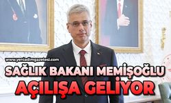 Sağlık Bakanı Memişoğlu açılışa geliyor