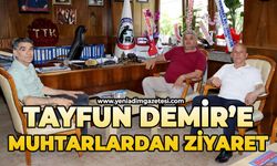 Muhtarlardan Tayfun Demir'e ziyaret
