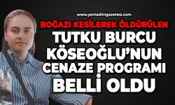 Eşinin boğazını keserek öldürdüğü Tutku Burcu Köseoğlu’nun cenaze programı belli oldu