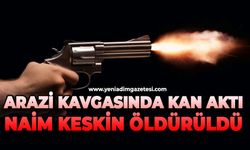 Arazi tartışmasında kan aktı: Naim Keskin hayatını kaybetti