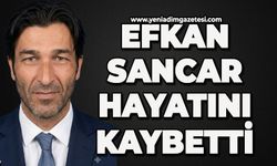 Efkan Sancar hayatını kaybetti