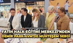Fatih Halk Eğitimi Merkezi’nden Demir Park AVM’de muhteşem sergi