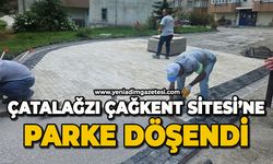Çatalağzı Çağkent Sitesi'ne parke döşendi