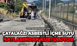 Çatalağzı asbestli içme suyu hatlarından kurtuluyor