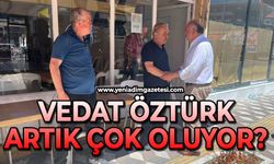 Vedat Öztürk artık çok oluyor?