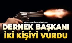 Dernek başkanı 2 kişiyi vurdu