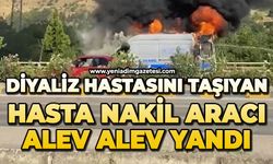 Diyaliz hastasını taşıyan hasta nakil aracı alevlere teslim oldu