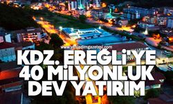 Kdz. Ereğli'ye 40 milyonluk dev yatırım