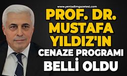 Prof. Dr. Mustafa Yıldız'ın cenaze programı belli oldu