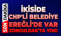 İkiside CHP'li belediye: Ereğli'de var Zonguldak'ta yok!