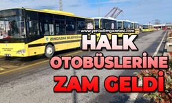 Halk otobüs ücretlerine zam yapıldı