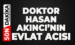 Sevilen doktorun evlat acısı